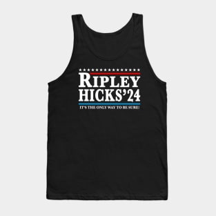 Ripley Hicks 24 It's The Only Way To Be Sure Tank Top